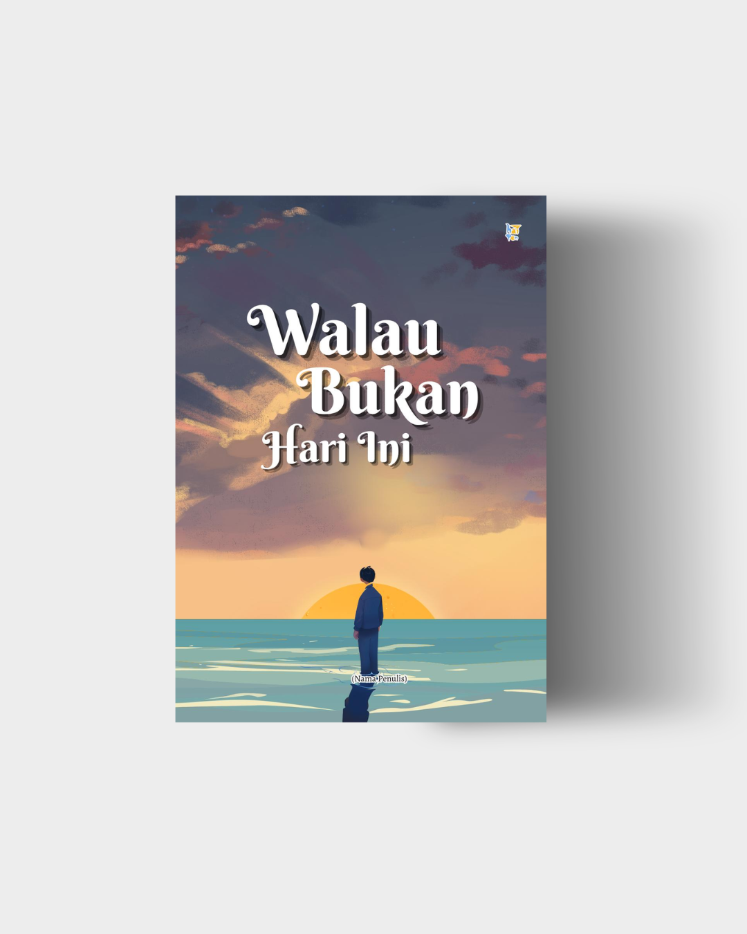 Walau Bukan Hari Ini